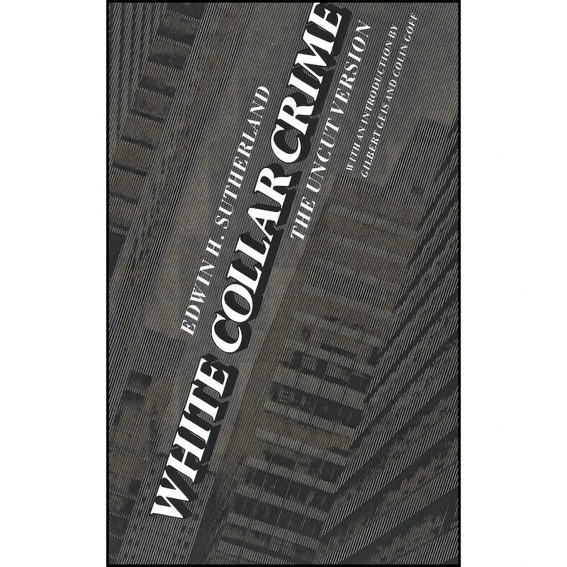 کتاب White Collar Crime اثر Edwin Hardin Sutherland انتشارات Yale University Press