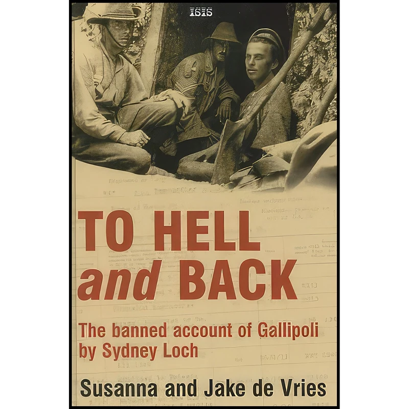 کتاب To Hell And Back اثر Susanna De Vries and Jake De Vries انتشارات Isis 
