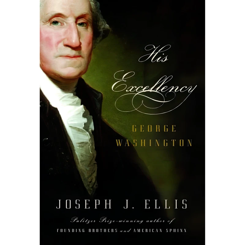 کتاب His Excellency اثر Joseph J. Ellis انتشارات Knopf