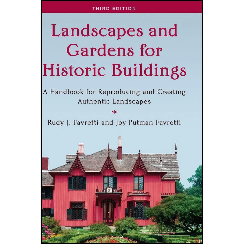 کتاب Landscapes and Gardens for Historic Buildings اثر جمعي از نويسندگان انتشارات Rowman   Littlefield Publishers