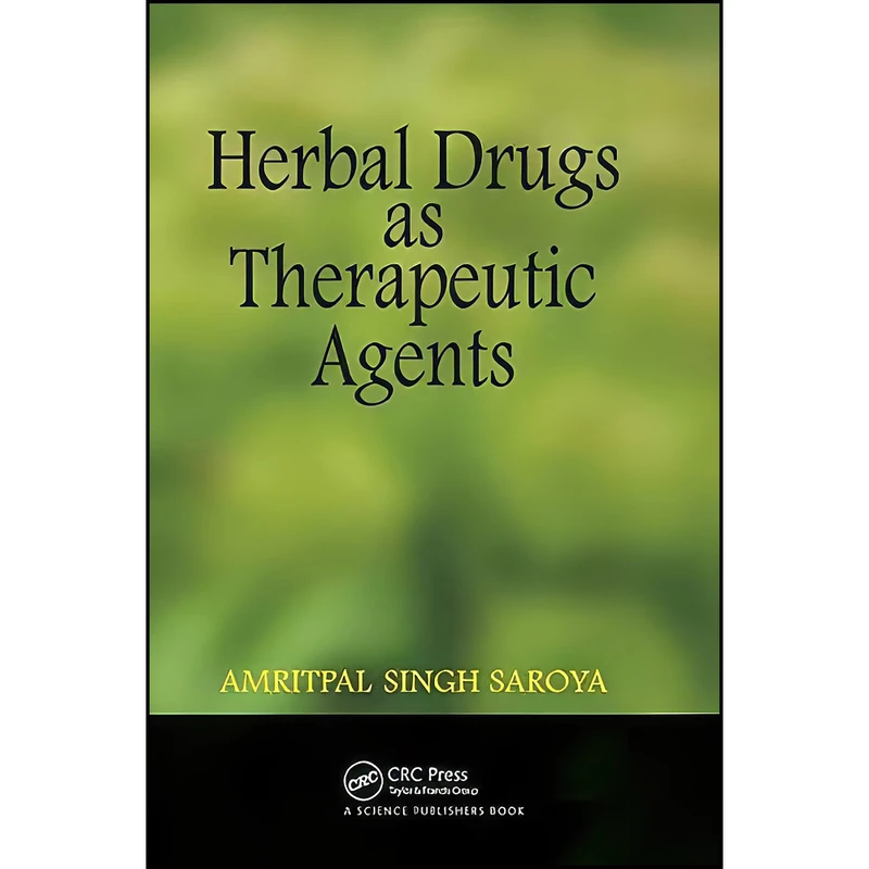کتاب Herbal Drugs as Therapeutic Agents اثر Amritpal Singh and A. P. Singh انتشارات CRC Press