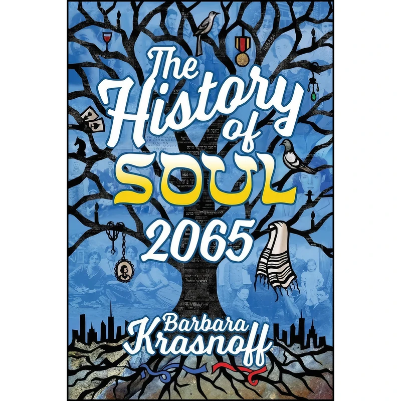 کتاب The History of Soul 2065 اثر Barbara Krasnoff and Jane Yolen انتشارات تازه ها