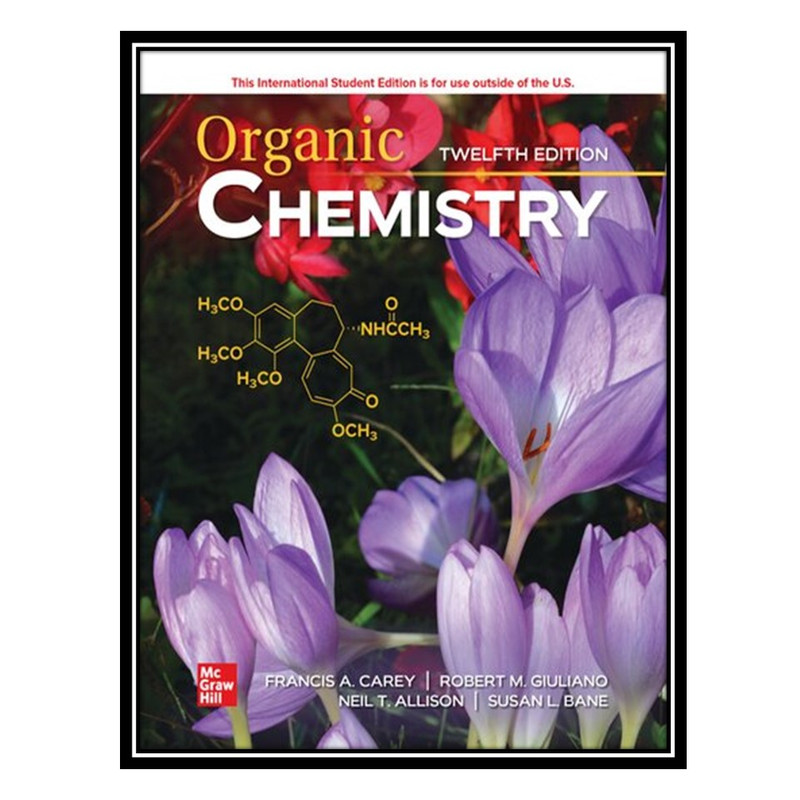 قیمت و خرید کتاب Organic Chemistry ISE اثر Francis A. Carey Dr and ...