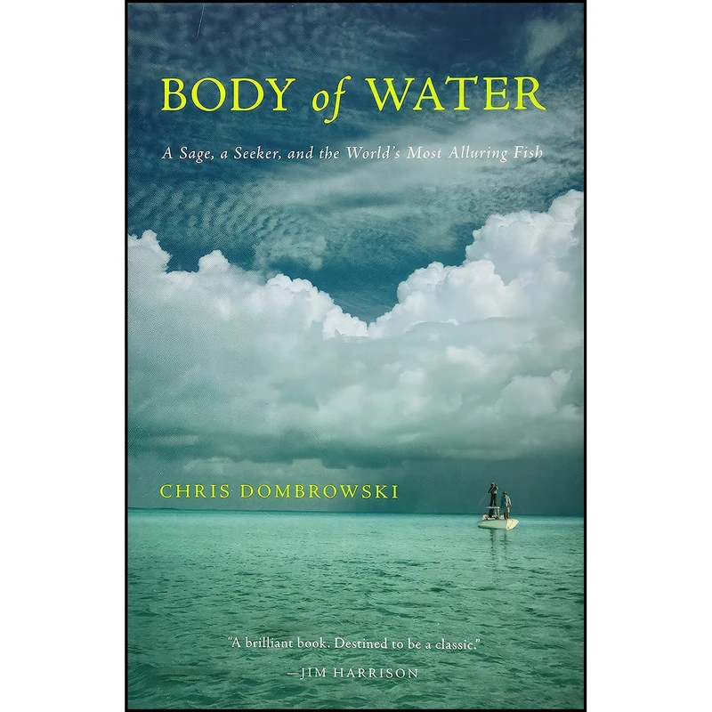 کتاب Body of Water اثر Chris Dombrowski انتشارات Milkweed Editions
