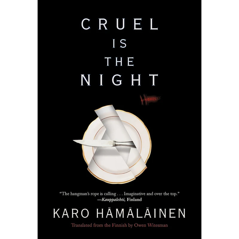 کتاب Cruel Is the Night اثر Karo Hamalainen and Owe Witesman انتشارات Soho Crime