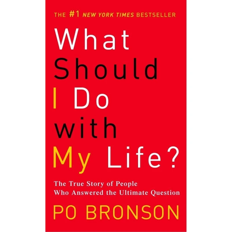 کتاب What Should I Do with My Life? اثر Po Bronson انتشارات Ballantine Books