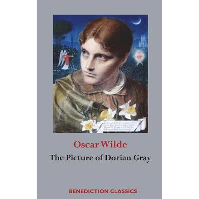کتاب The Picture of Dorian Gray اثر Oscar Wilde انتشارات Benediction Classics