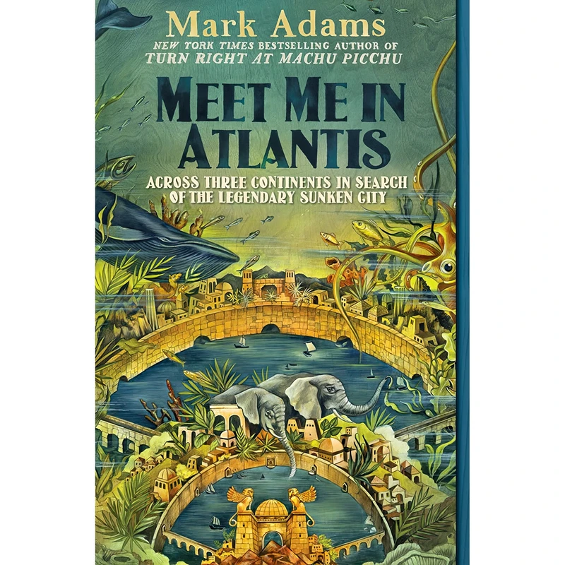 کتاب Meet Me in Atlantis اثر Mark Adams انتشارات Dutton