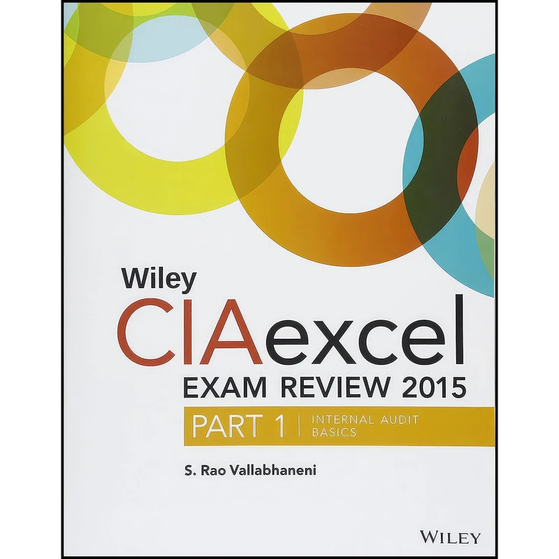 کتاب Wiley CIAexcel Exam Review 2015  Part 1 اثر S. Rao Vallabhaneni انتشارات Wiley