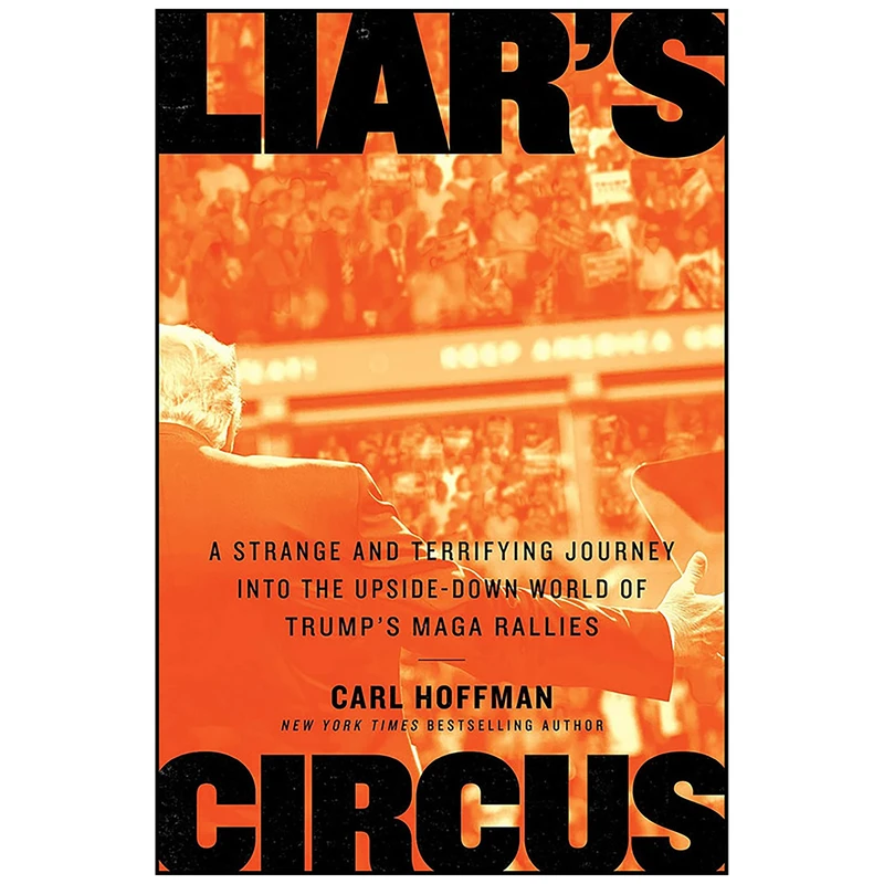 کتاب Liars Circus اثر Carl Hoffman انتشارات Custom House