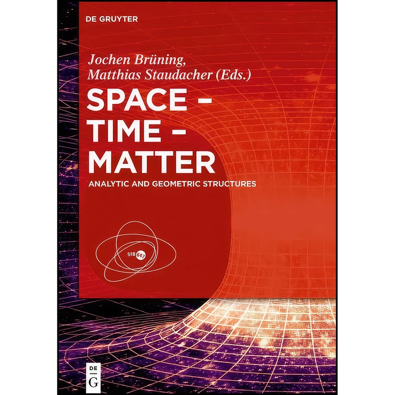 کتاب Space Time Matter اثر جمعي از نويسندگان انتشارات De Gruyter
