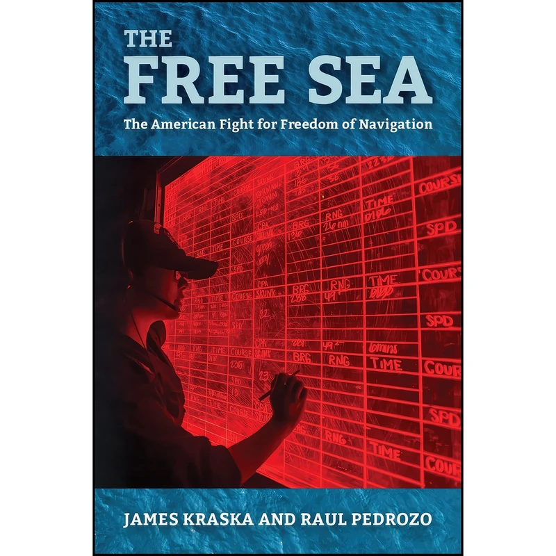کتاب The Free Sea اثر جمعي از نويسندگان انتشارات Naval Institute Press
