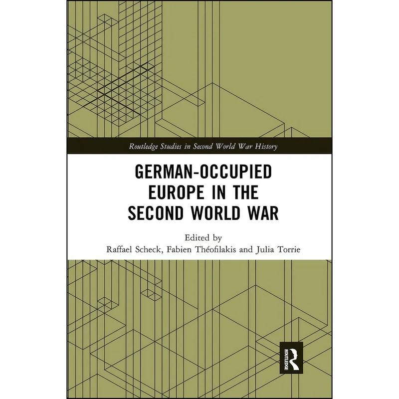 کتاب German-occupied Europe in the Second World War  اثر جمعي از نويسندگان انتشارات تازه ها