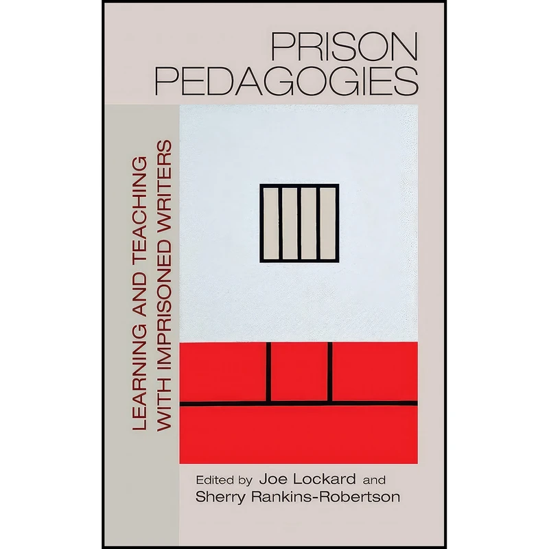 کتاب Prison Pedagogies اثر جمعي از نويسندگان انتشارات Syracuse University Press