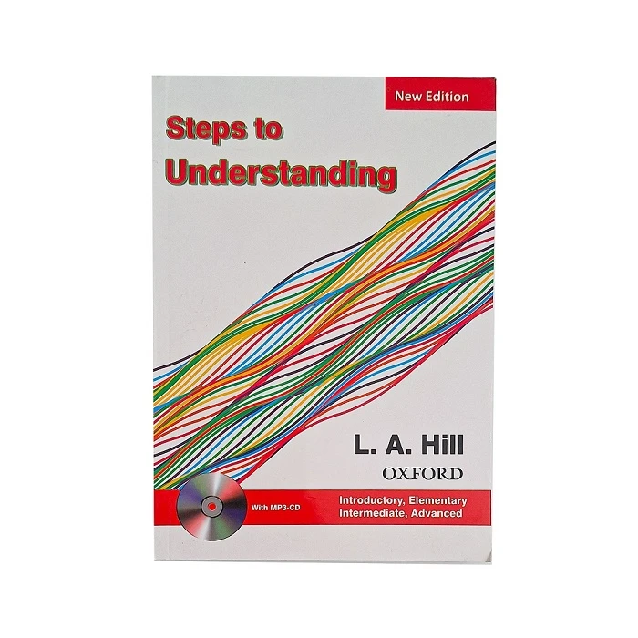 کتاب Steps to Understanding  اثر L.A.Hill انتشارات سپاهان همراه با CD