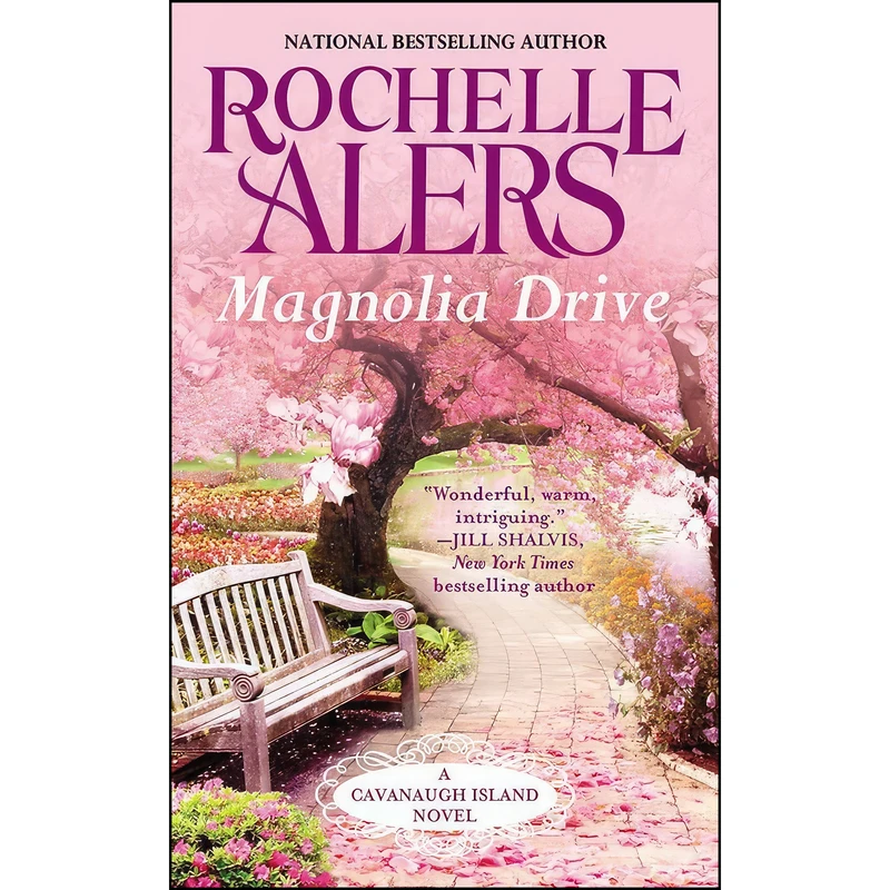 کتاب Magnolia Drive اثر Rochelle Alers انتشارات Forever