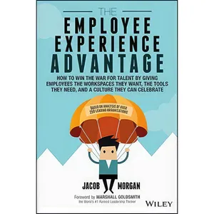 کتاب The Employee Experience Advantage اثر Jacob Morgan and Marshall Goldsmith انتشارات Wiley