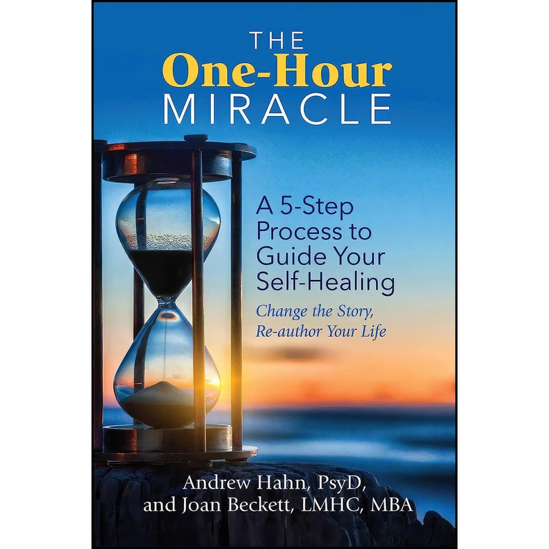 کتاب The One-Hour Miracle اثر جمعي از نويسندگان انتشارات Health Communications Inc