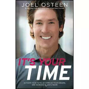 کتاب Its Your Time اثر Joel Osteen انتشارات تازه ها