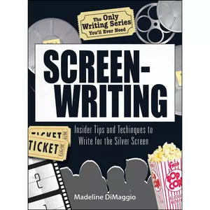 کتاب The Only Writing Series Youll Ever Need Screenwriting اثر Madeline DiMaggio انتشارات Adams Media