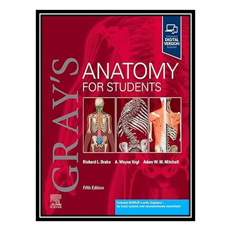 کتاب Grays Anatomy for Students 5th Edition اثر جمعی از نویسندگان انتشارات مؤلفین طلایی