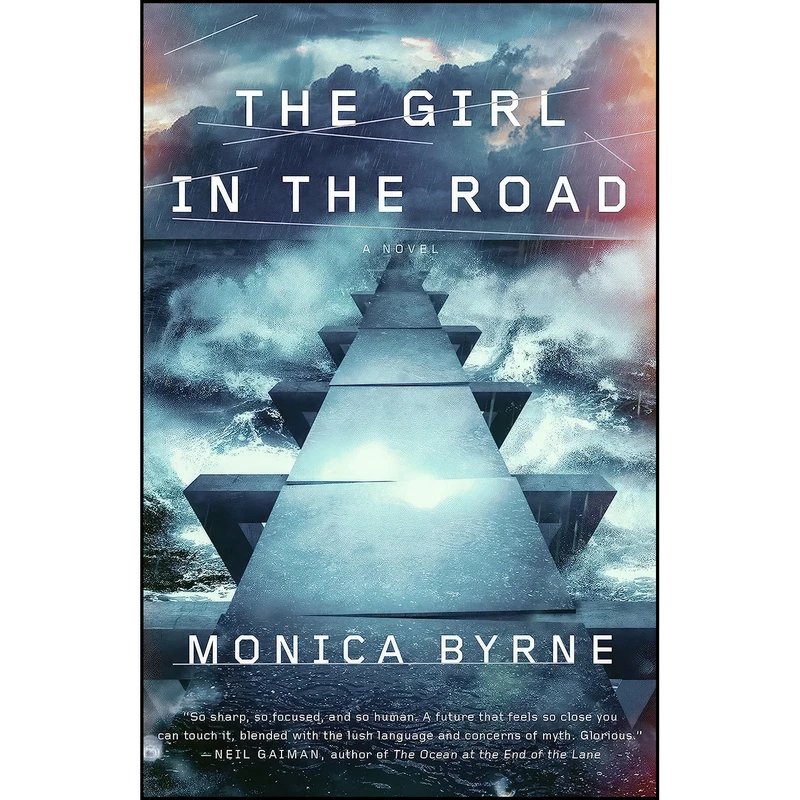 کتاب The Girl in the Road اثر Monica Byrne انتشارات Crown