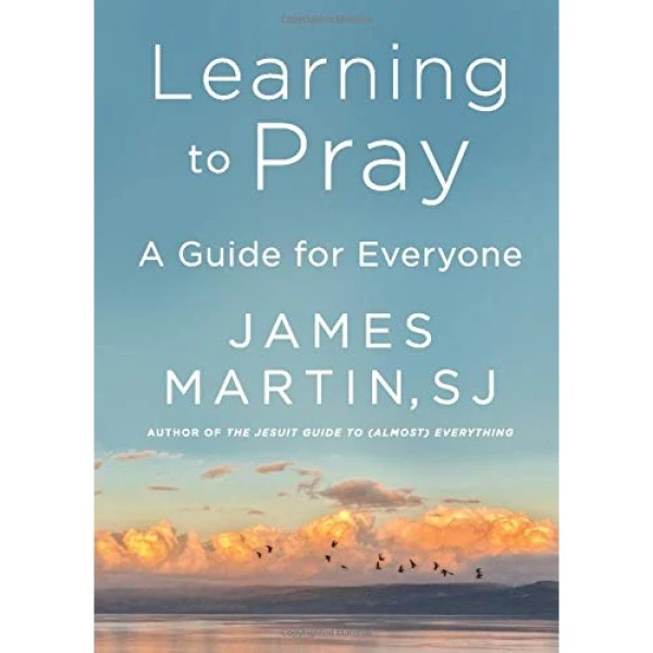 کتاب Learning to Pray اثر James Martin انتشارات HarperCollins Publishers Inc