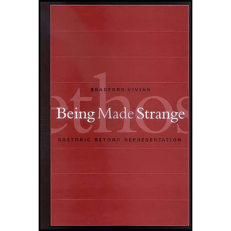 کتاب Being Made Strange اثر Bradford Vivian انتشارات SUNY Press
