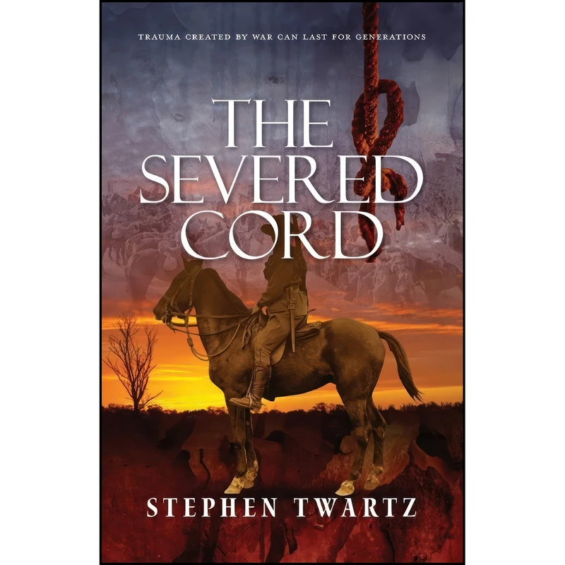 کتاب The Severed Cord اثر Stephen Twartz انتشارات Sid Harta Publishers