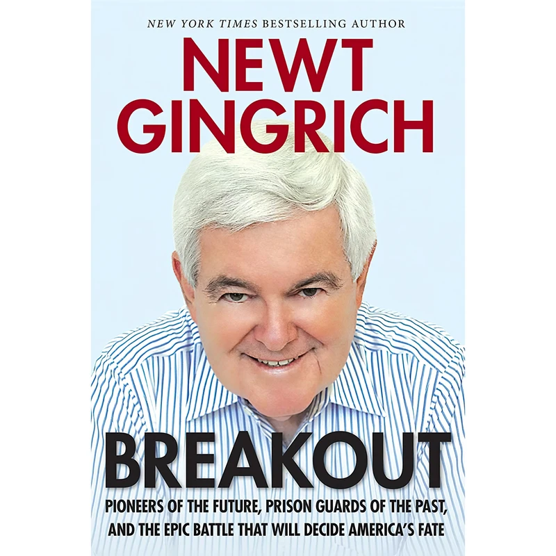 کتاب Breakout اثر Newt Gingrich انتشارات Regnery Publishing
