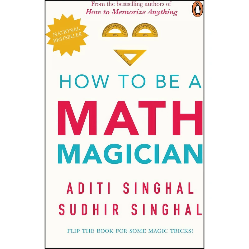 کتاب How to Be a Mathemagician اثر Aditi Singhal and Sudhir Singhal انتشارات Ebury Press