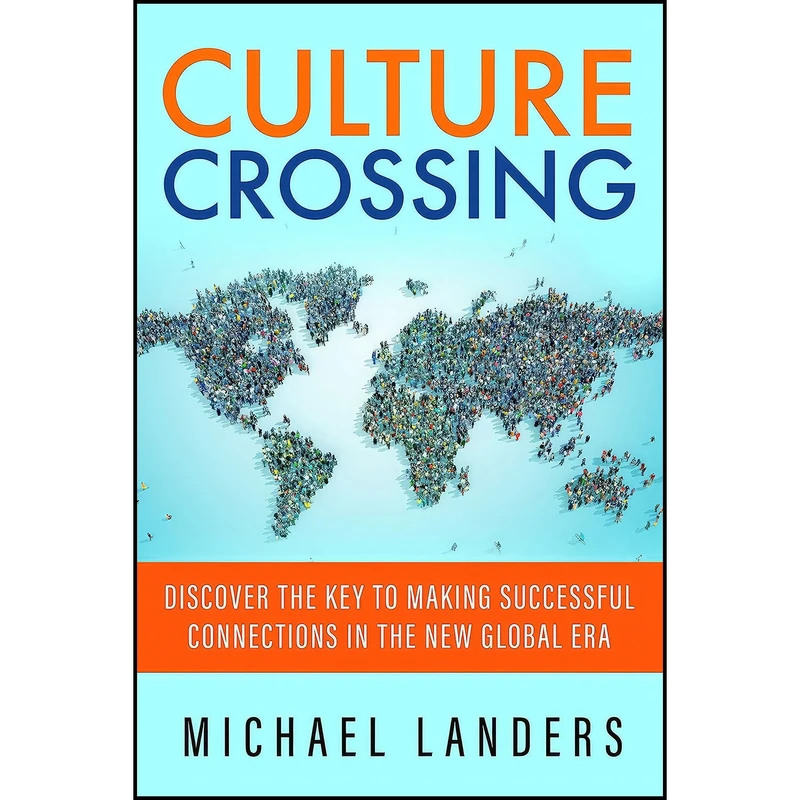 کتاب Culture Crossing اثر Michael Landers انتشارات Berrett-Koehler Publishers