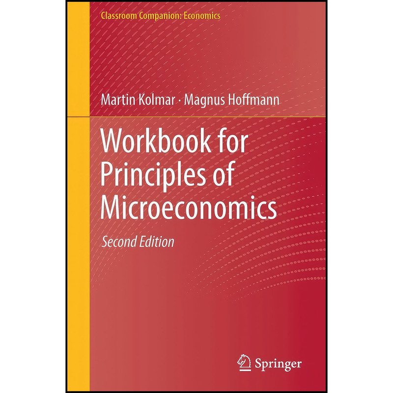 کتاب Workbook for Principles of Microeconomics اثر Martin Kolmar and Magnus Hoffmann انتشارات بله