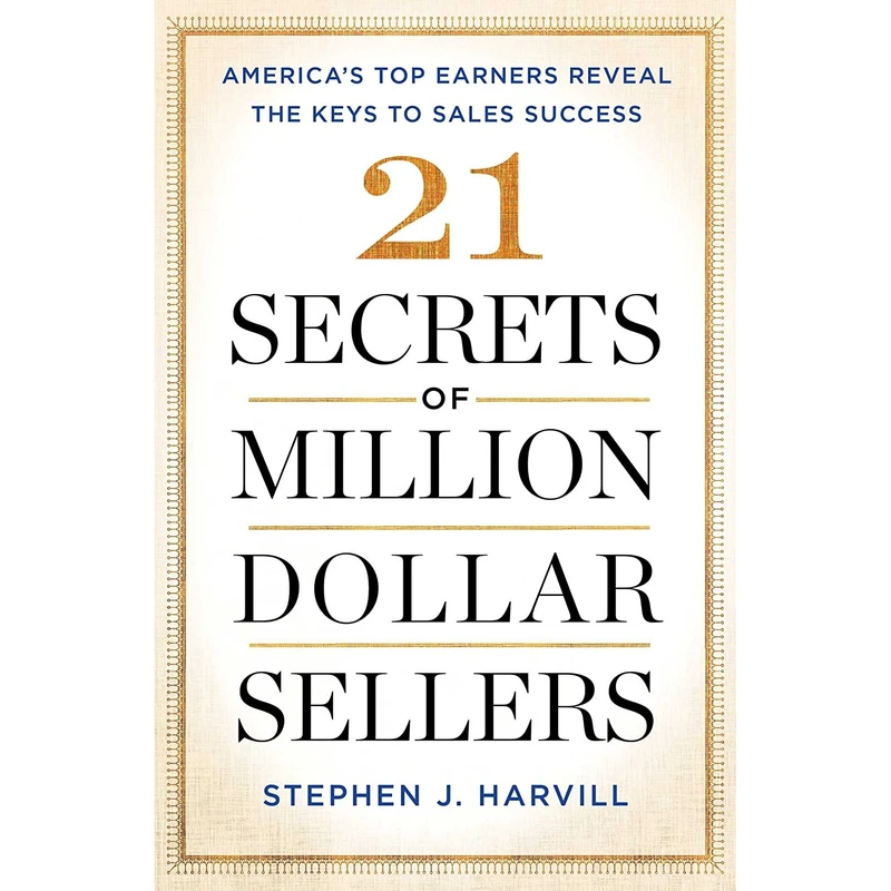 کتاب 21 Secrets of Million-Dollar Sellers اثر Stephen J. Harvill انتشارات Touchstone