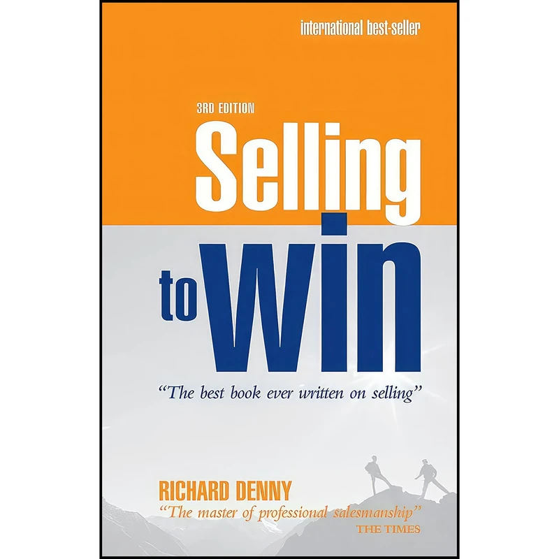 کتاب Selling to Win اثر Richard Denny and Richard Denny انتشارات Kogan Page