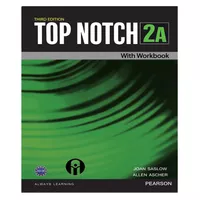 کتاب Top Notch 2A اثر Joan Saslow And Allen Ascher انتشارات الوندپویان