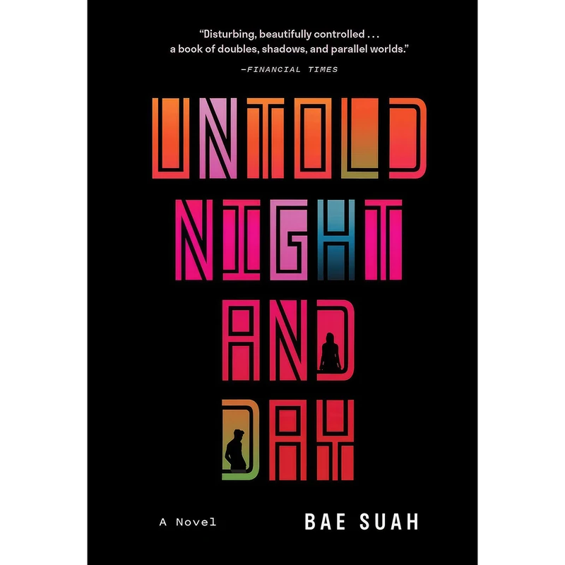 کتاب Untold Night and Day اثر Bae Suah انتشارات The Overlook Press