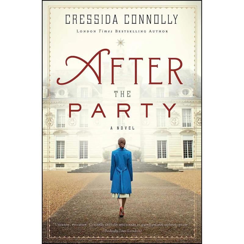 کتاب After the Party اثر Cressida Connolly انتشارات Pegasus Books