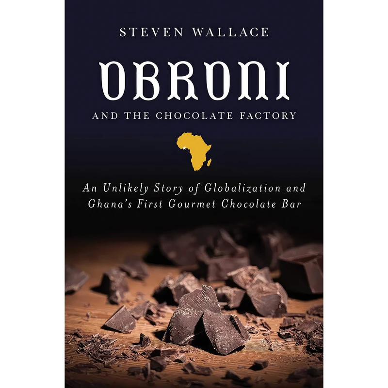 کتاب Obroni and the Chocolate Factory اثر Steven Wallace انتشارات Skyhorse