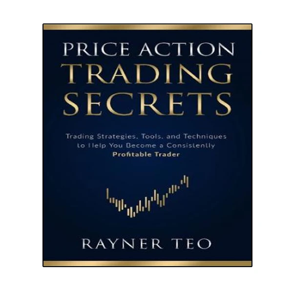 کتاب Price Action Trading Secrets اثر Rayner Teo انتشارات نبض دانش