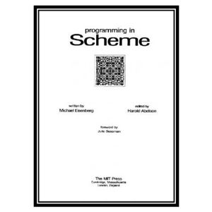 کتاب Programming in Scheme اثر جمعی از نویسندگان انتشارات مؤلفین طلایی