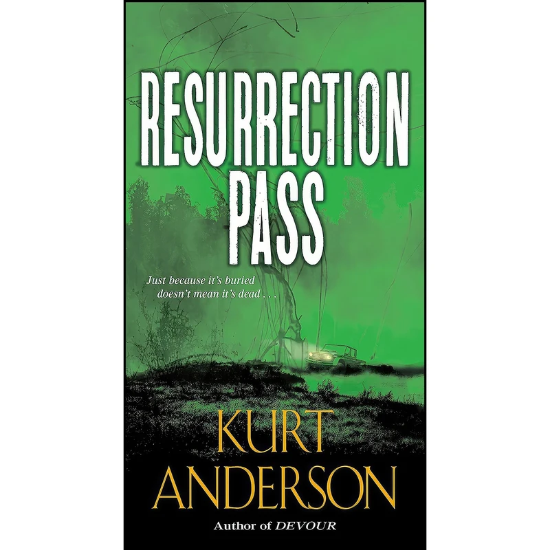 کتاب Resurrection Pass اثر Kurt Anderson انتشارات Pinnacle