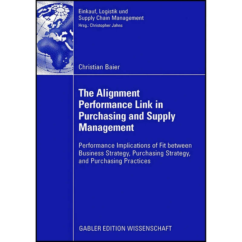 کتاب The Alignment Performance Link in Purchasing and Supply Management اثر Christian Baier انتشارات بله