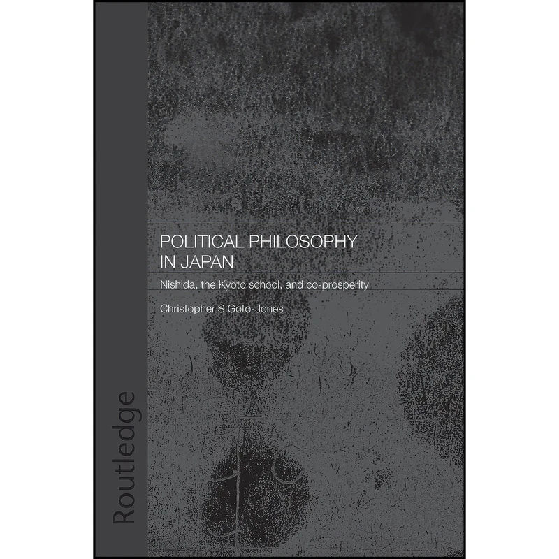 کتاب Political Philosophy in Japan اثر Christopher S. Goto-Jones انتشارات تازه ها