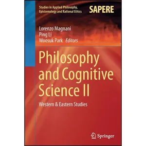 کتاب Philosophy and Cognitive Science II اثر جمعی از نویسندگان انتشارات Springer