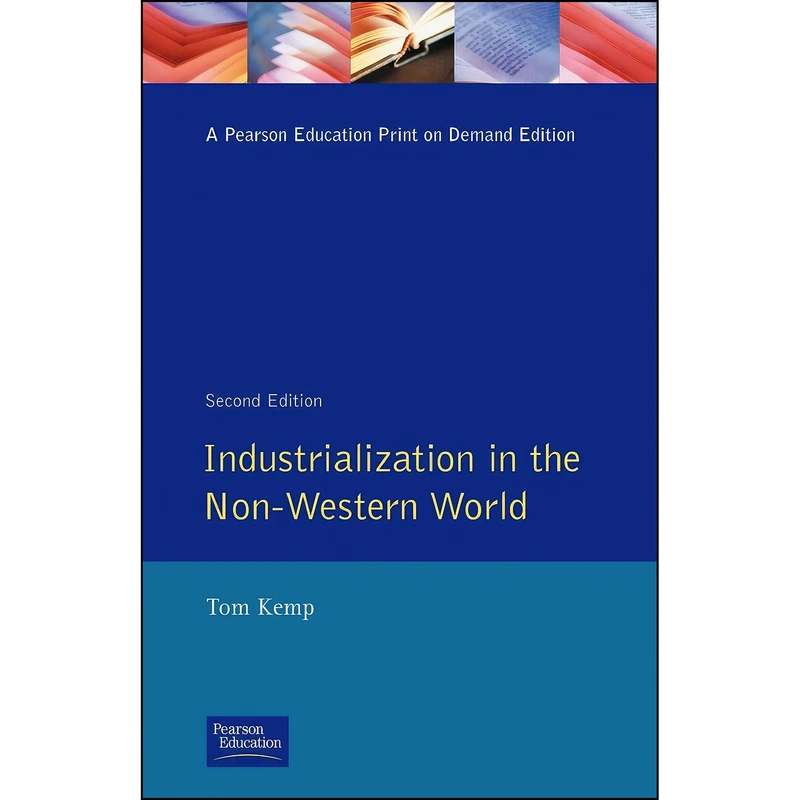 کتاب Industrialisation in the Non-Western World اثر Tom Kemp انتشارات تازه ها