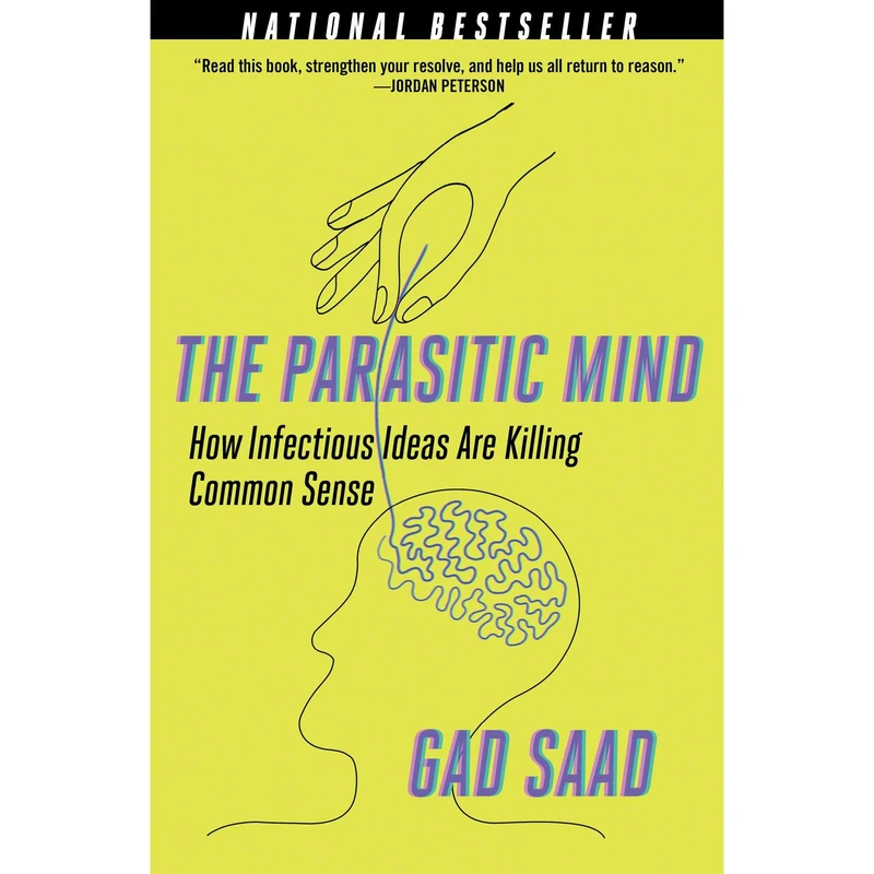 کتاب The Parasitic Mind اثر Gad Saad انتشارات Simon & Schuster, Inc.