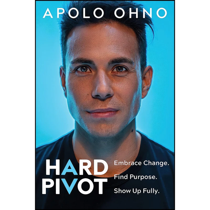 کتاب Hard Pivot اثر Apolo Anton Ohno انتشارات Sounds True