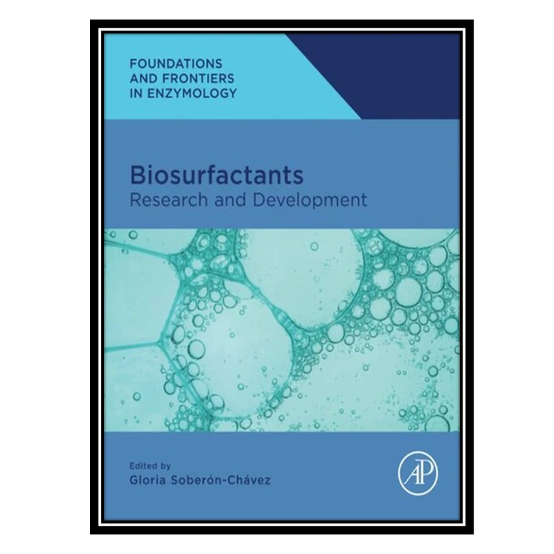 کتاب Biosurfactants: Research and Development اثر Gloria Soberon-Chavez انتشارات مؤلفین طلایی