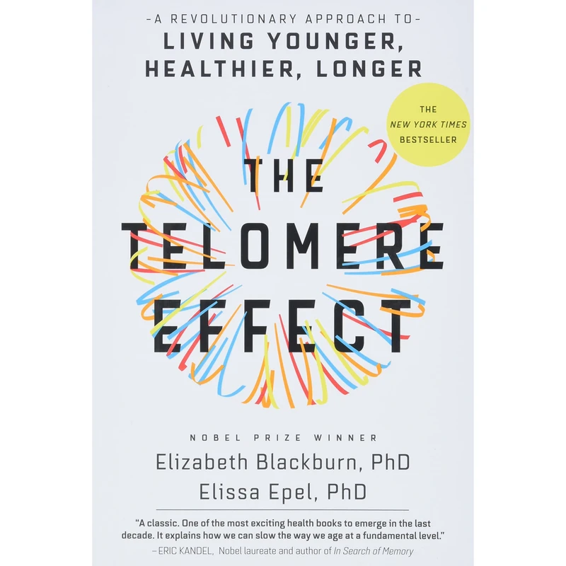 کتاب The Telomere Effect اثر Dr. Elizabeth Blackburn and Dr. Elissa Epel انتشارات Hachette Digital, Inc.